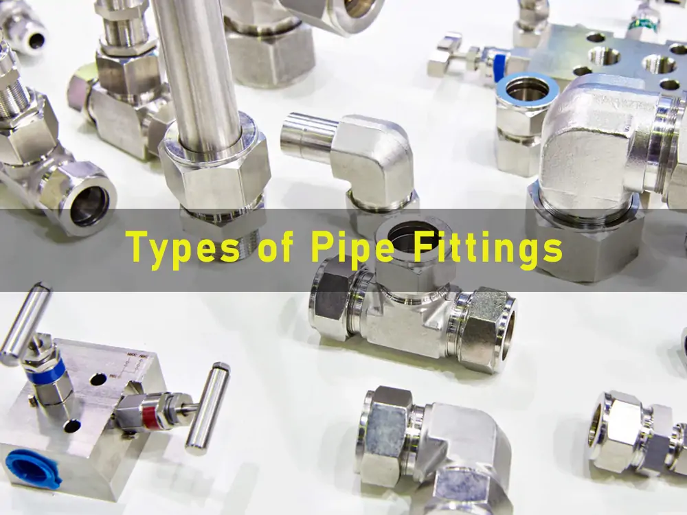 Types of Pipe Fittings