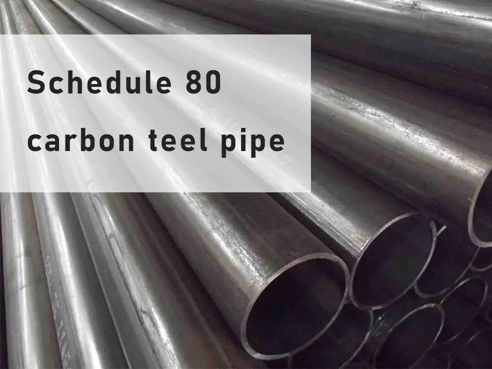 sch 80 carbon steel pipe