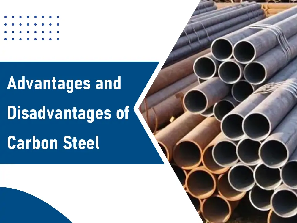Pros and Cons of Carbon Steel